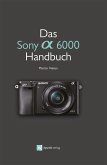 Das Sony A6000 Handbuch