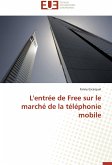 L'entrée de Free sur le marché de la téléphonie mobile