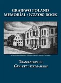 Grajewo Memorial (Yizkor) Book (Grajewo, Poland) - Translation of Grayeve Yisker-Bukh