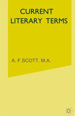 Current Literary Terms - Scott, A. F.