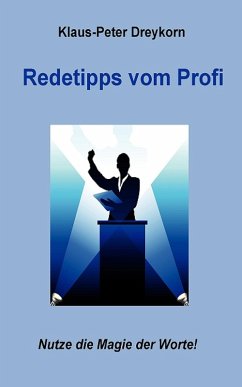 Redetipps vom Profi (eBook, ePUB) - Dreykorn, Klaus-Peter