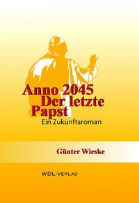 ANNO 2045 - Der letzte Papst