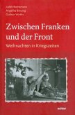 Zwischen Franken und der Front Zwischen Franken und der Front