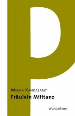 Fräulein Militanz - Kandasamy, Meena