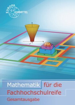 Mathematik für die Fachhochschulreife, Gesamtband - Dillinger, Josef;Grimm, Bernhard;Gumpert, Frank-Michael