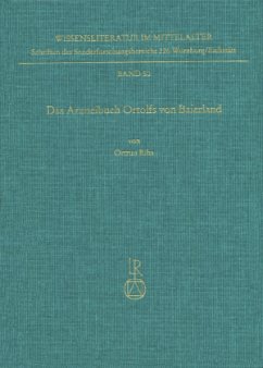 Das Arzneibuch Ortolfs von Baierland - Riha, Ortrun