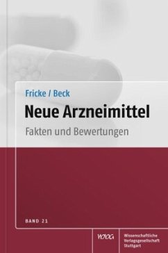Fakten und Bewertungen / Neue Arzneimittel Bd.21 - Fricke, Uwe;Klaus, Wolfgang