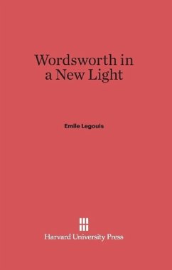 Wordsworth in a New Light - Legouis, Emile