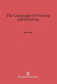 The Language of Drawing and Painting