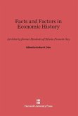 Facts and Factors in Economic History