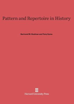 Pattern and Repertoire in History - Roehner, Bertrand M.; Syme, Tony