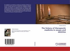 The history of therapeutic medicine in essays and sketches