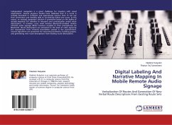 Digital Labeling And Narrative Mapping In Mobile Remote Audio Signage