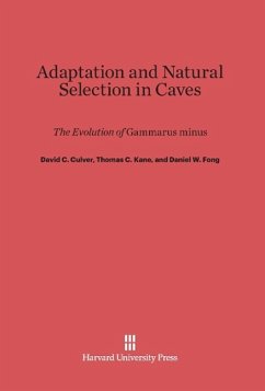 Adaptation and Natural Selection in Caves - Culver, David C.;Kane, Thomas C.;Fong, Daniel W.