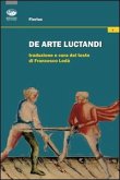 Florius. De arte luctandi Florius. De arte luctandi