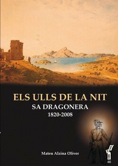 Els ulls de la nit : Sa Dragonera 1820-2008 - Alzina Oliver, Mateu