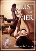 Lust mal vier (eBook, ePUB)