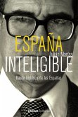 España inteligible : razón histórica de las Españas