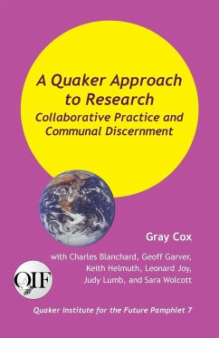 A Quaker Approach to Research - Cox, Gray