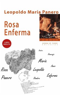 Rosa enferma - Panero, Leopoldo María