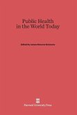 Public Health in the World Today