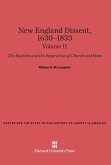 New England Dissent, 1630-1833, Volume II