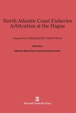 North Atlantic Coast Fisheries Arbitration at the Hague