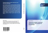 Thermal analysis of power electronics and electrical assemblies