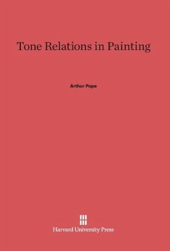 Tone Relations in Painting - Pope, Arthur