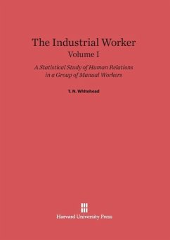 The Industrial Worker, Volume I - Whitehead, T. N.