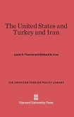 The United States and Turkey and Iran