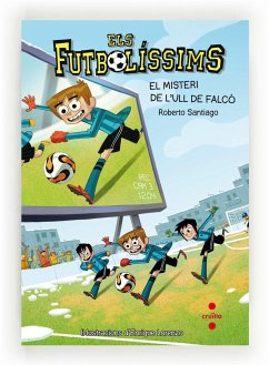 Els Futbolíssims 4: El misteri de l'Ull del Falcó - Santiago, Roberto