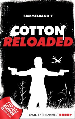 Cotton Reloaded - Sammelband 07 (eBook, ePUB) - Lohmann, Alexander; Stahl, Timothy; Hamann, Kerstin