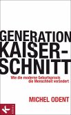 Generation Kaiserschnitt (eBook, ePUB)