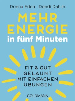 Mehr Energie in fünf Minuten (eBook, ePUB) - Eden, Donna; Dahlin, Dondi