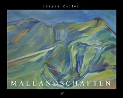 Cover Jürgen Zeller - Mallandschaften