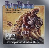 Brennpunkt Andro Beta / Perry Rhodan Silberedition Bd.25 (2 MP3-CDs) Brennpunkt Andro Beta / Perry Rhodan Silberedition Bd.25 (2 MP3-CDs)