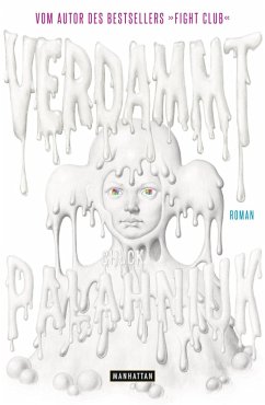 Verdammt (eBook, ePUB) - Palahniuk, Chuck