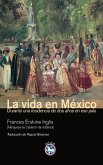 La vida en México (eBook, ePUB)