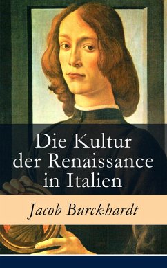Die Kultur der Renaissance in Italien (eBook, ePUB) - Burckhardt, Jacob