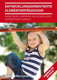 Entwicklungsorientierte Elementarpädagogik (eBook, ePUB) - Krenz, Armin