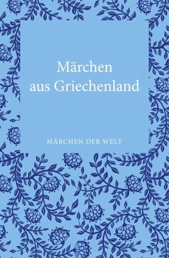 Märchen aus Griechenland (eBook, ePUB)