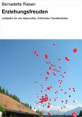 Erziehungsfreuden (eBook, ePUB) Erziehungsfreuden (eBook, ePUB)