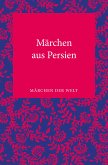 Märchen aus Persien (eBook, ePUB)