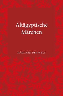 Altägyptische Märchen (eBook, ePUB)