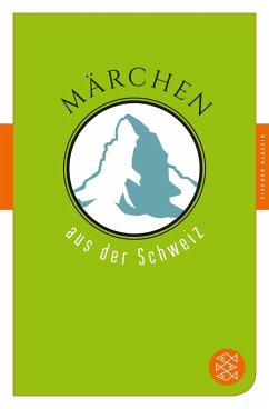 Märchen aus der Schweiz (eBook, ePUB)