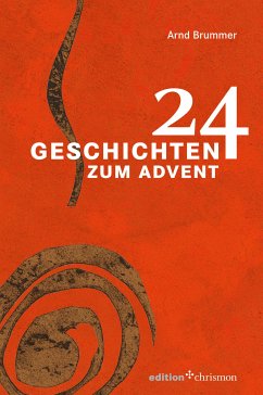 24 Geschichten zum Advent (eBook, ePUB) - Brummer, Arnd