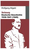 Vorlesung Deutsche Geschichte 1930-1941 (1945) (eBook, ePUB)