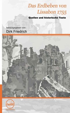 Das Erdbeben von Lissabon 1755 - Quellen und histor. Texte (eBook, ePUB) - Friedrich, Dirk