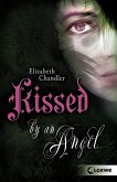 Kissed by an Angel / Kissed by an angel Bd.1 (eBook, ePUB)